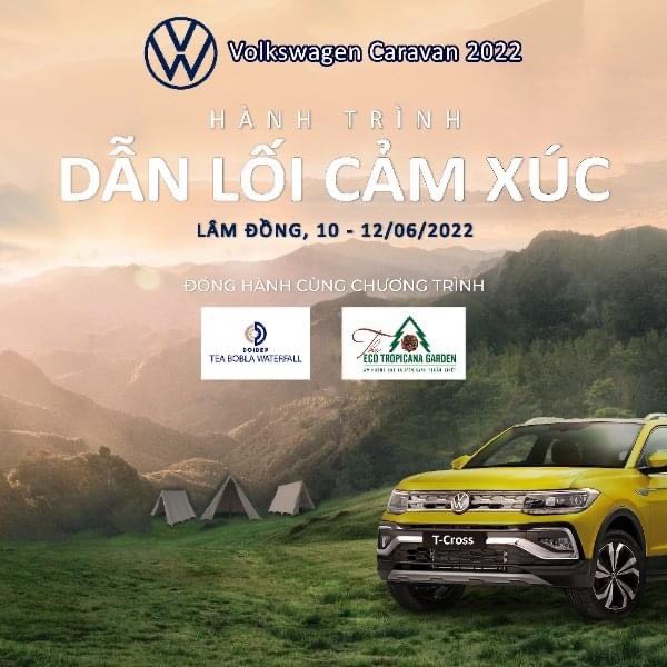 Chào đón Volkswagen Caravan 2022 về với Eco Tropicana Garden!